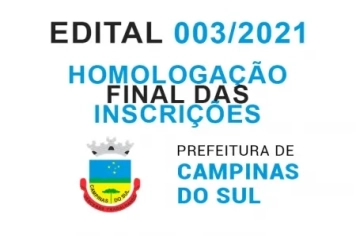 EDITAL Nº 003/2021 – HOMOLOGAÇÃO FINAL DAS INSCRIÇÕES - PROCESSO SELETIVO SIMPLIFICADO Nº 001/2021 PARA O PREENCHIMENTO DE VAGAS TEMPORÁRIAS