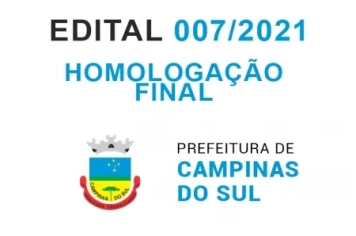 EDITAL Nº 007/2021 - HOMOLOGAÇÃO FINAL
