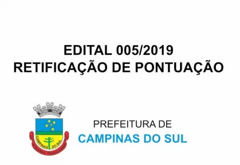 EDITAL Nº 005/2019 RETIFICAÇÃO DE PONTUAÇÃO